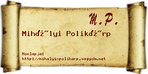 Mihályi Polikárp névjegykártya